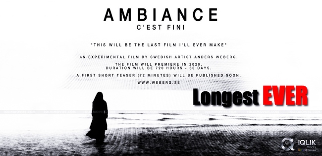 Ambiancé: Bộ phim dài nhất trong lịch sử điện ảnh ra mắt trailer dài… 7 tiếng 20 phút - Ảnh 3.