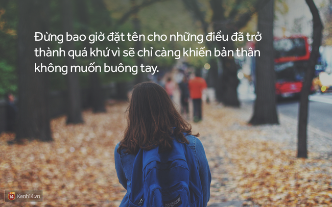 Nếu bạn đang bị tổn thương vì tình yêu, 13 câu nói này sẽ giúp xoa dịu trái tim bạn - Ảnh 23.