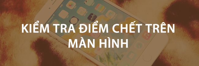 Những điều nhất định phải làm khi chọn mua iPhone cũ - Ảnh 7.