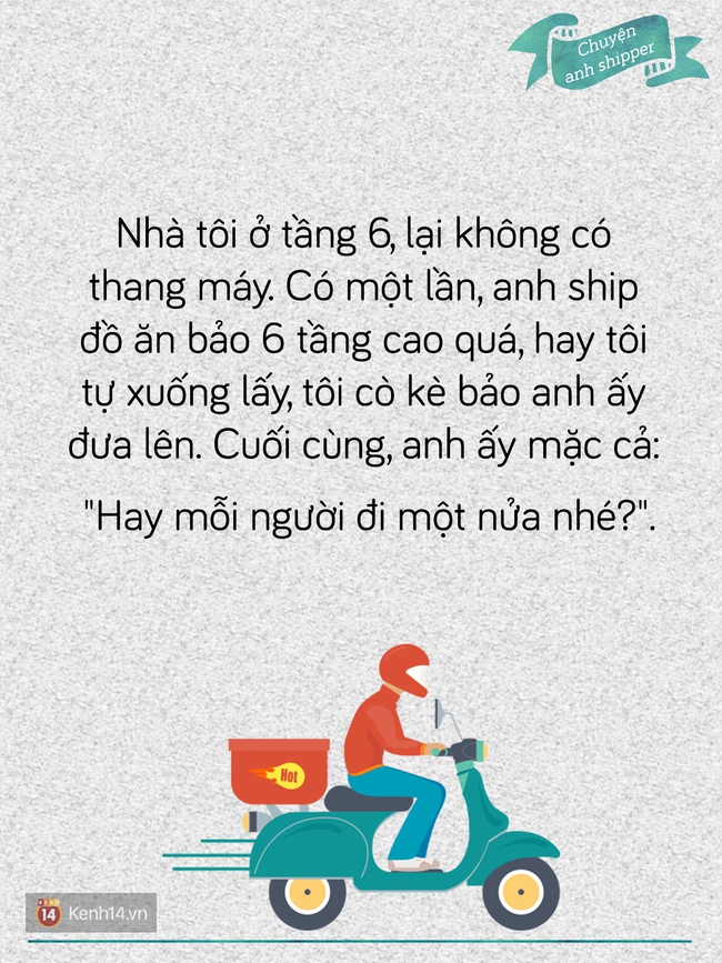 Bạn từng có kỉ niệm cười ra nước mắt nào với mấy anh shipper không? - Ảnh 15.