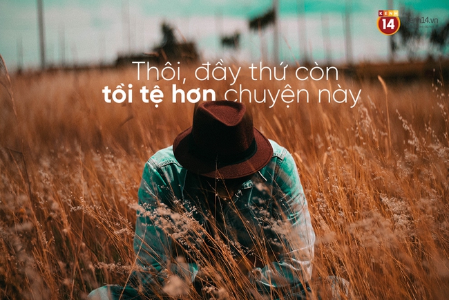 Thấy người ta c&oacute; chuyện buồn, đừng dại m&agrave; an ủi bằng 8 c&acirc;u n&agrave;y - Ảnh 1.