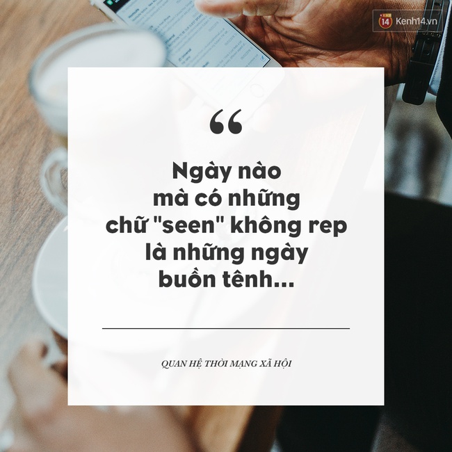 Chữ Seen rất nhỏ, nhưng cảm giác bị tổn thương vì không được rep là rất to! - Ảnh 2.