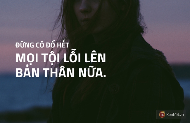 13 c&acirc;u n&oacute;i kh&ocirc;ng được ph&eacute;p sử dụng để an ủi người đang thất t&igrave;nh - Ảnh 7.