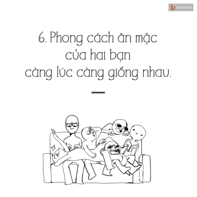 Chắc chắn tr&ecirc;n đời ai cũng c&oacute; một đứa bạn hội tụ 9 đặc điểm sau! - Ảnh 11.