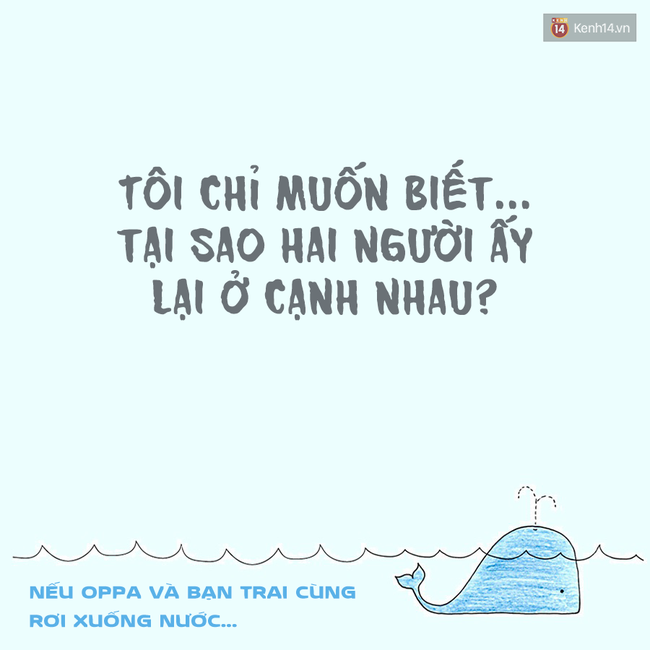 Nếu thần tượng và bạn trai cùng rơi xuống nước, bạn sẽ cứu ai? - Ảnh 3.