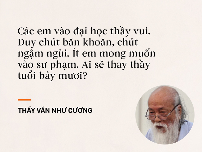 Những câu nói sống mãi trong trái tim mọi thế hệ học trò của thầy Văn Như Cương - Ảnh 3.