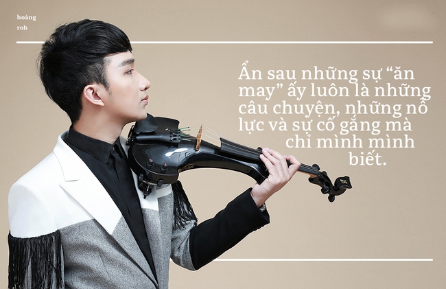 Hoàng Rob – Hành trình từ “kẻ ngoại đạo”, tới nổi tiếng nhờ ăn may và nghệ sĩ Violin đầu tiên có concert - Ảnh 2.