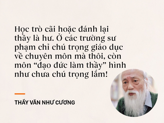 Những câu nói sống mãi trong trái tim mọi thế hệ học trò của thầy Văn Như Cương - Ảnh 8.