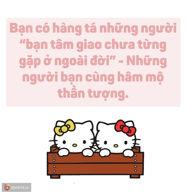 9 dấu hiệu chứng tỏ bạn l&agrave; fangirl đ&iacute;ch thực v&agrave; bạn chẳng cần ai phải hiểu cả - Ảnh 17.