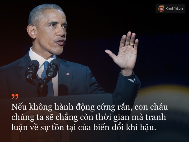 9 câu nói ấn tượng trong bài phát biểu cuối cùng khép lại hành trình 8 năm của Tổng thống Barack Obama với nước Mỹ - Ảnh 5.
