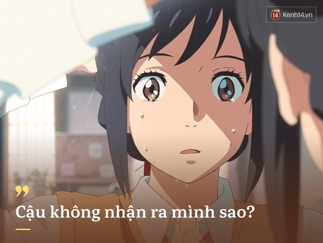 Xem xong Your Name, ai cũng thấy chính mình trong 16 câu nói này - Ảnh 9.