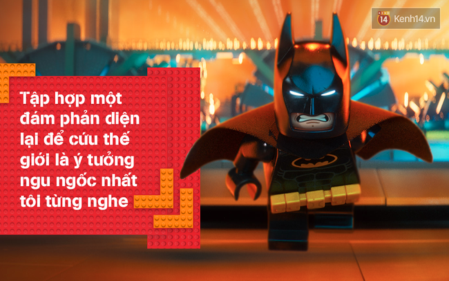 Loạt 18 câu thoại bất hủ trong phim Lego của “Đấng Vô Đối” - Ảnh 14.