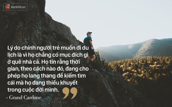 Từ triệu phú tự thân người Mỹ: Này người trẻ, đừng đi du lịch nữa! - Ảnh 3.