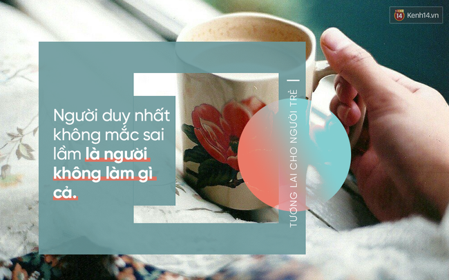 9 điều người trẻ n&ecirc;n nhớ để c&oacute; một tương lai th&agrave;nh c&ocirc;ng - Ảnh 9.