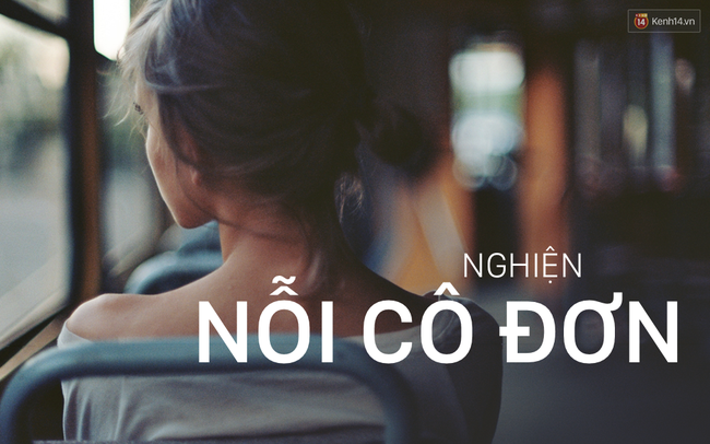 Tại sao người ta c&agrave;ng trưởng th&agrave;nh lại c&agrave;ng thấy c&ocirc; đơn? - Ảnh 19.