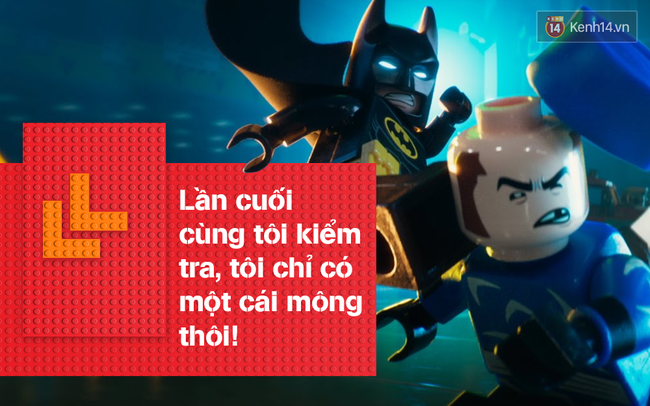Loạt 18 câu thoại bất hủ trong phim Lego của “Đấng Vô Đối” - Ảnh 10.