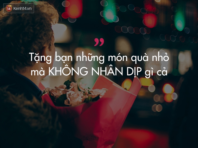 Khi một ai đó thật lòng yêu bạn, cách mà họ dành tình cảm cho bạn sẽ là… - Ảnh 11.