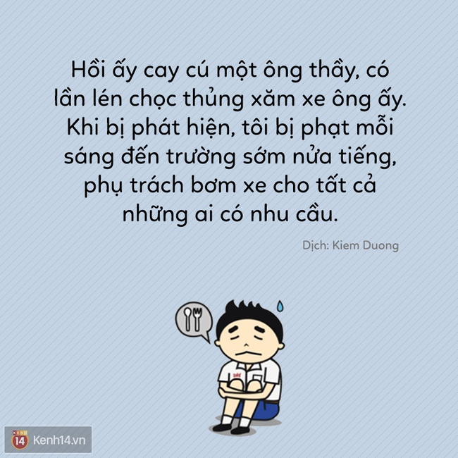 Hãy kể lại một kỉ niệm khó quên thời học sinh của bạn đi nào! - Ảnh 11.