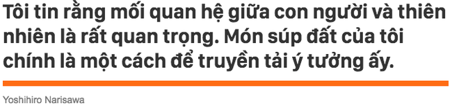 Dùng đất để nấu súp - đầu bếp Nhật một lần nữa khiến chúng ta thán phục với tư duy của người Nhật Bản - Ảnh 3.