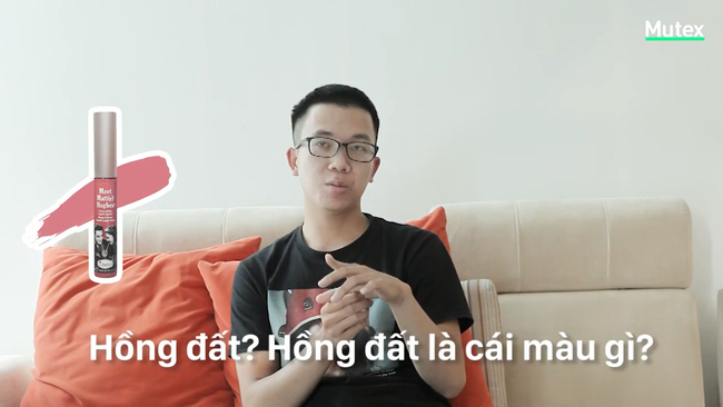 Clip: Con trai có thể tặng con gái son, chứ chẳng biết phân biệt màu đâu! - Ảnh 12.