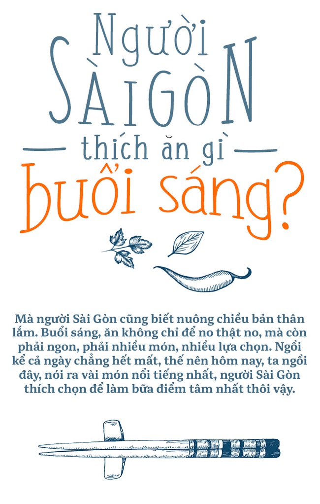 Người Sài Gòn ăn gì vào buổi sáng? - Ảnh 1.