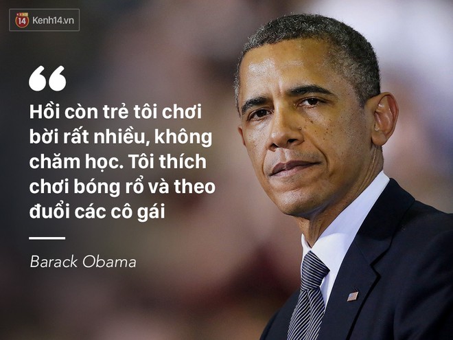 Những câu nói truyền đầy năng lượng cho giới trẻ Việt của Tổng thống Obama - Ảnh 9.