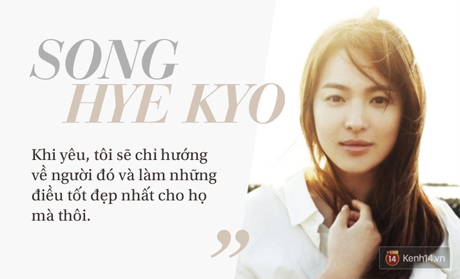 Song Hye Kyo: So đo l&agrave;m g&igrave; với những mối t&igrave;nh dĩ v&atilde;ng, bởi ch&acirc;n t&igrave;nh đổi lấy ch&acirc;n th&agrave;nh đ&atilde; l&agrave; qu&aacute; đủ! - Ảnh 1.