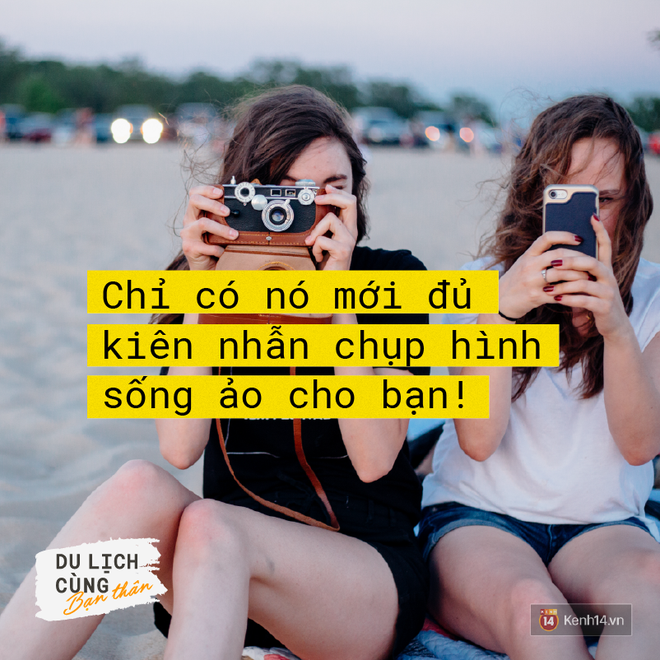 Muốn đi du lịch như những ông hoàng bà chúa, hãy đi du lịch với bạn thân!!! - Ảnh 1.