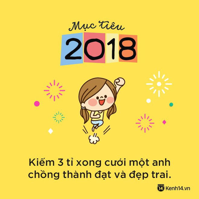2018 rồi, nhất định phải cưa đổ crush, giảm c&acirc;n th&agrave;nh c&ocirc;ng v&agrave; chăm chỉ kiếm tiền! - Ảnh 1.