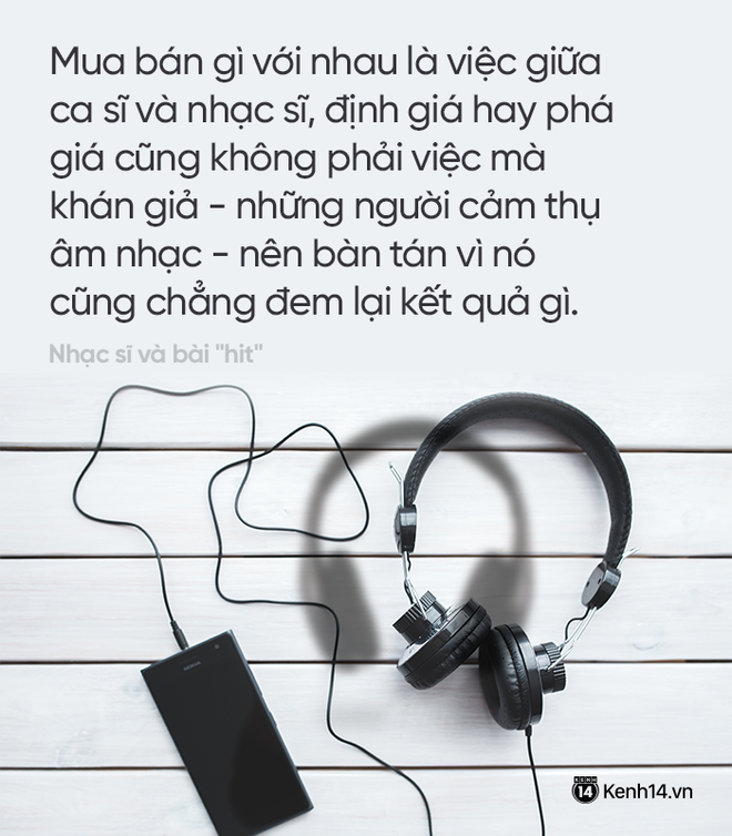 Nhạc sĩ v&agrave; b&agrave;i hit: Định gi&aacute; cho &acirc;m nhạc l&agrave; chuyện b&igrave;nh thường, t&igrave;m đến người c&oacute; tầm th&igrave; phải trả được gi&aacute; xứng tầm - Ảnh 7.