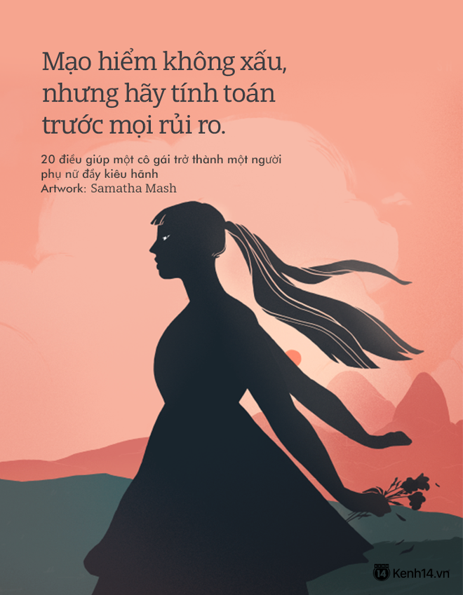 Những suy nghĩ v&agrave; trải nghiệm sẽ biến một c&ocirc; g&aacute;i trẻ th&agrave;nh một phụ nữ đầy ki&ecirc;u h&atilde;nh - Ảnh 33.