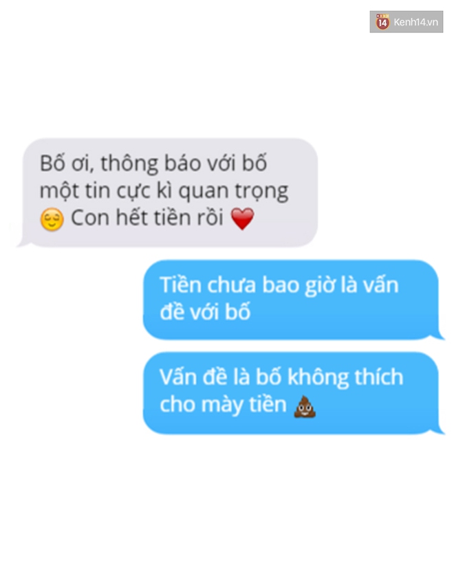 Nhắn tin báo hết tiền về cho bố bạn đi, xem bố sẽ phũ bạn như thế nào - Ảnh 23.