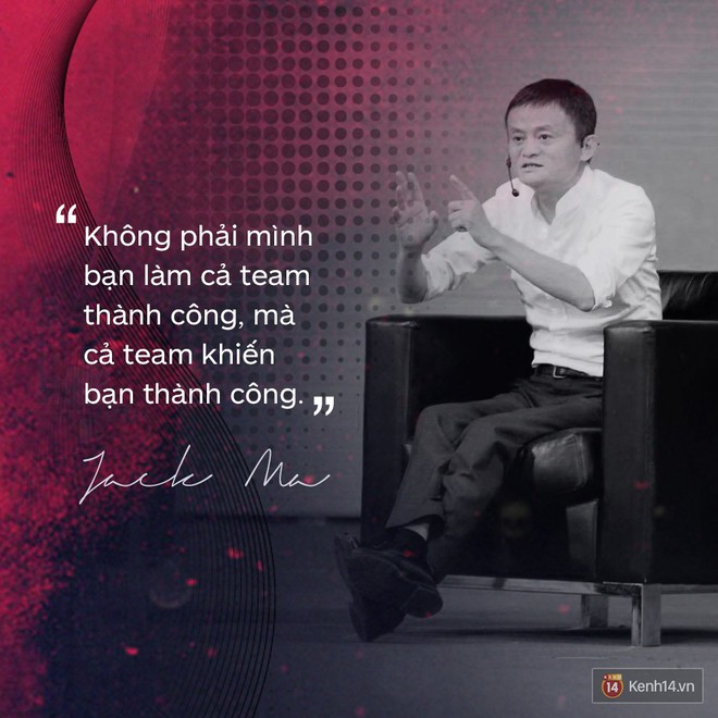 Loạt phát ngôn đầy cảm hứng tỷ phú Jack Ma vừa gửi đến các bạn trẻ Việt Nam - Ảnh 21.