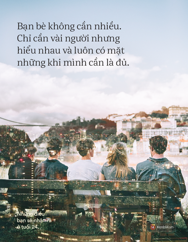 Đến tuổi 24, 25 - bạn sẽ nhận ra những g&igrave; m&igrave;nh biết ở tuổi 20 chỉ mới l&agrave; trailer cuộc đời m&agrave; th&ocirc;i! - Ảnh 5.