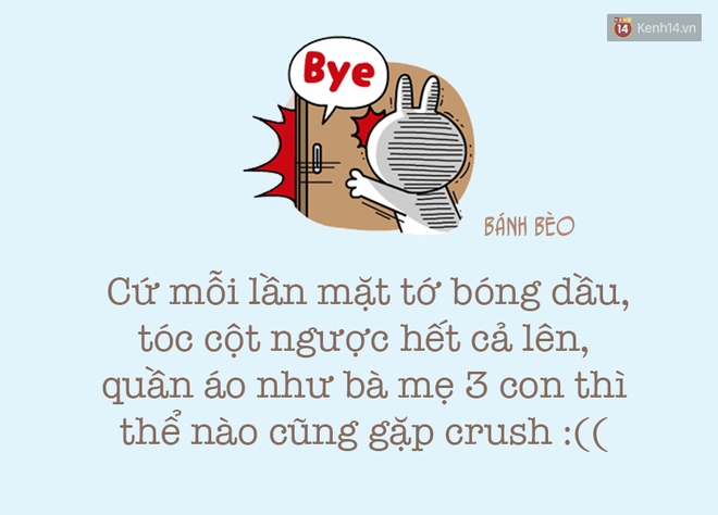 Bạn đã từng bị crush bắt gặp trong tình trạng mất mặt như thế nào? - Ảnh 7.