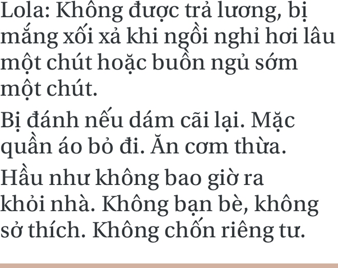 Người phụ nữ nô lệ suốt 56 năm làm việc không công (P1): Bị ngược đãi, bố mẹ chết cũng không được để tang - Ảnh 8.