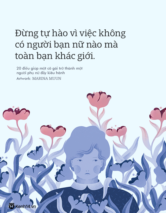 Những suy nghĩ v&agrave; trải nghiệm sẽ biến một c&ocirc; g&aacute;i trẻ th&agrave;nh một phụ nữ đầy ki&ecirc;u h&atilde;nh - Ảnh 9.