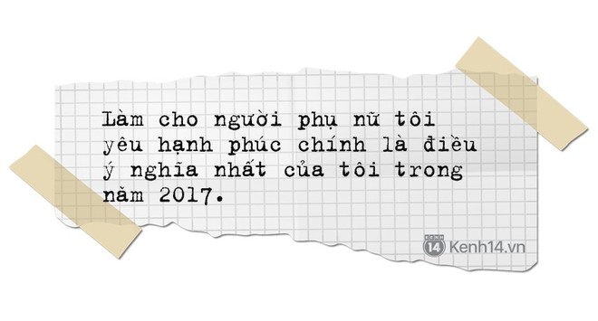 Đừng nói về tiếc nuối nữa, điều gì bạn đã làm được khiến năm 2017 thực sự ý nghĩa và trọn vẹn? - Ảnh 5.