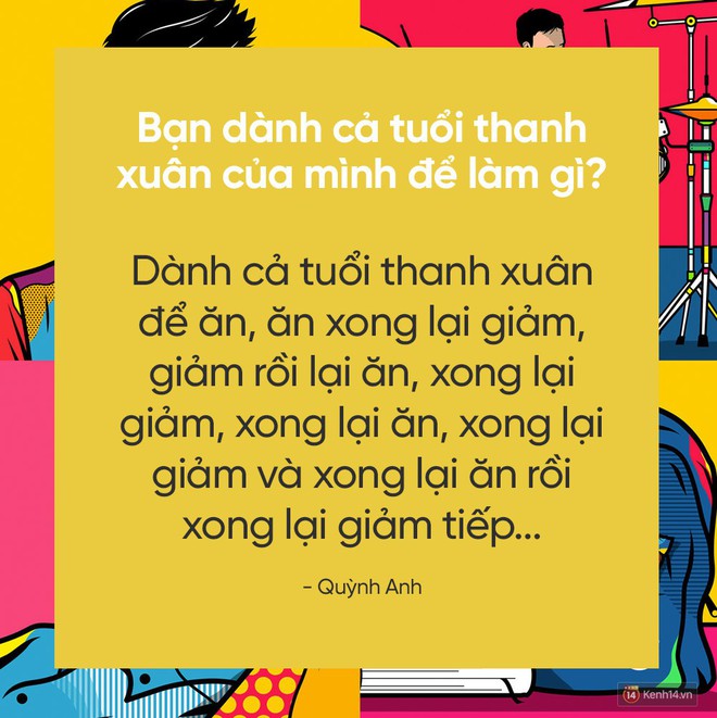 Hãy trả lời câu hỏi đang hot nhất MXH: Bạn dành cả thanh xuân để làm gì? - Ảnh 9.