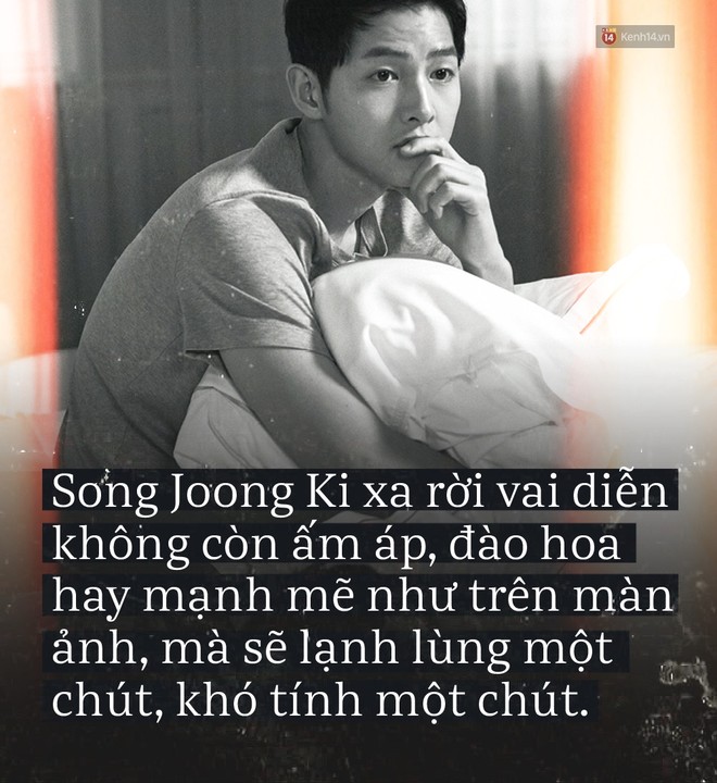 Song Joong Ki: Ai cũng mong tìm được hoàng tử, nhưng hoàng tử cũng chỉ đang kiếm tìm công chúa của đời hắn mà thôi - Ảnh 3.