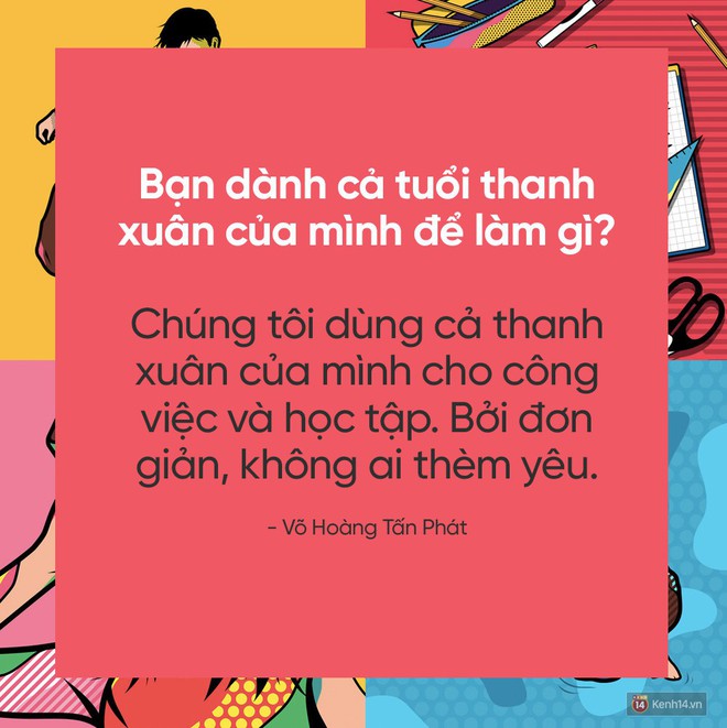 Hãy trả lời câu hỏi đang hot nhất MXH: Bạn dành cả thanh xuân để làm gì? - Ảnh 19.