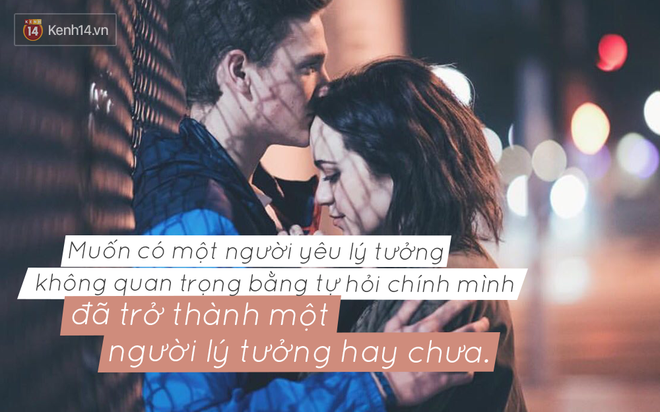 Nếu ai đ&oacute; n&oacute;i rằng t&igrave;nh y&ecirc;u kh&ocirc;ng tồn tại tr&ecirc;n đời, vậy th&igrave; h&atilde;y cho họ đọc 7 c&acirc;u n&oacute;i n&agrave;y - Ảnh 9.