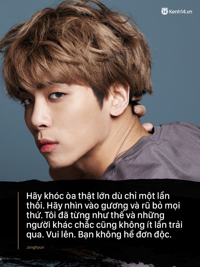 Lời động viên sống mãi với thời gian của Jonghyun: Hiện tại có thể chia ly, nhưng chúng ta sẽ còn gặp lại - Ảnh 8.