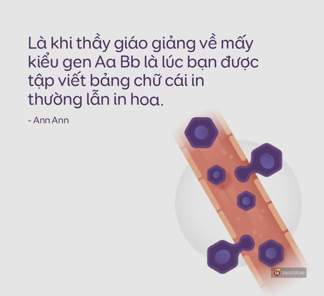 Có ai hiểu cảm giác của những người không có duyên với môn Sinh? - Ảnh 17.