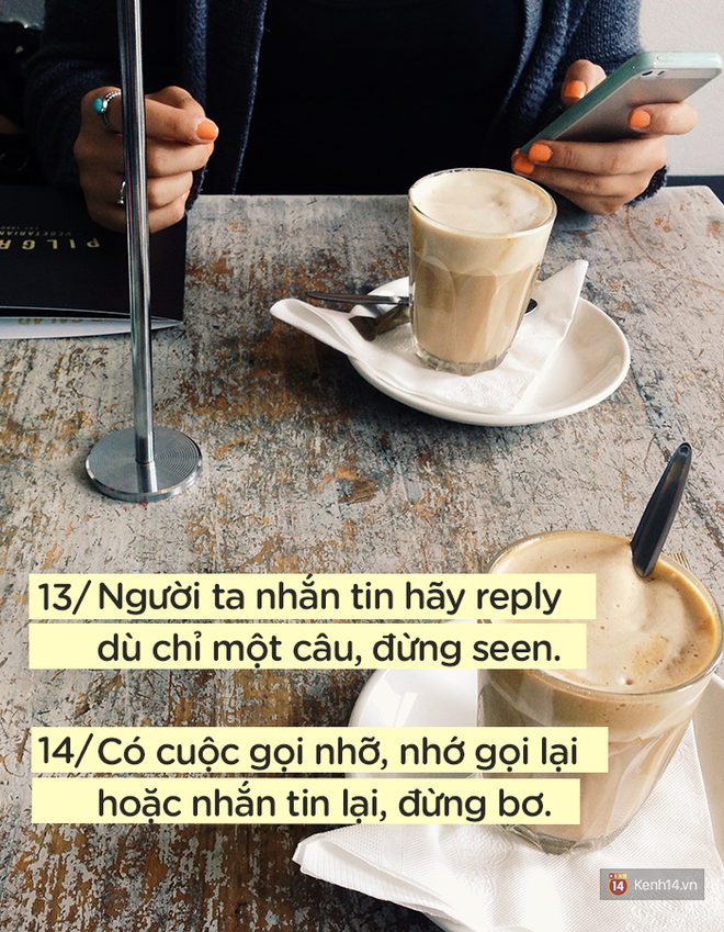 24 quy tắc nhỏ bạn cần ghi nhớ nếu muốn trở thành một người luôn được tất cả tôn trọng  - Ảnh 13.