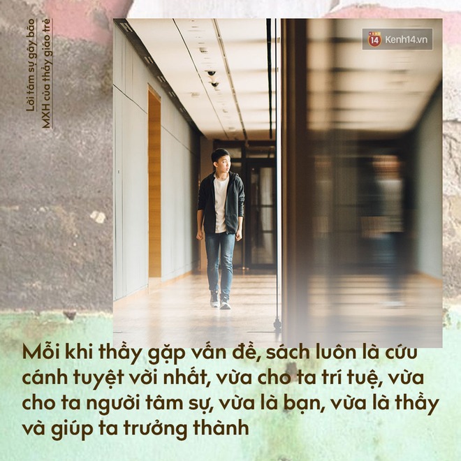 Thầy ơi, em 22 tuổi rồi m&agrave; sao thấy chơi vơi qu&aacute; c&ugrave;ng lời chia sẻ g&acirc;y sốt MXH của thầy gi&aacute;o trẻ - Ảnh 4.