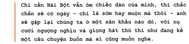 Hải Bột - Gã nghệ sĩ gàn dở có trái tim trong sáng và cái hẹn tháng 8 giữa lòng Hà Nội - Ảnh 5.