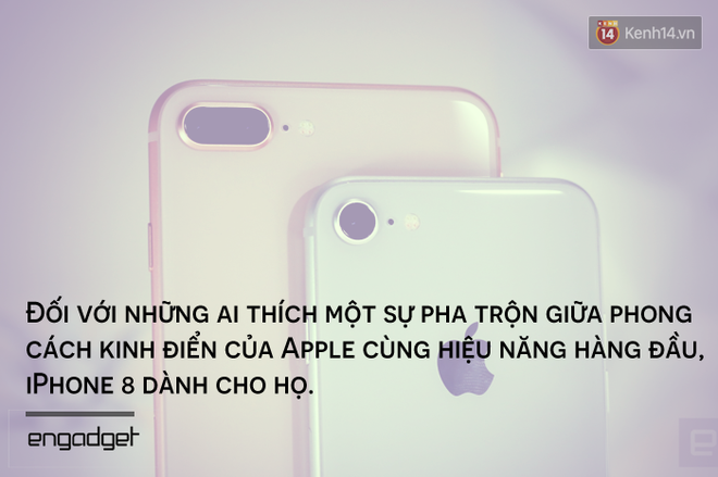 iPhone 8 và 8 Plus: Những chiếc điện thoại tốt nhất và tẻ nhạt nhất của Apple - Ảnh 3.