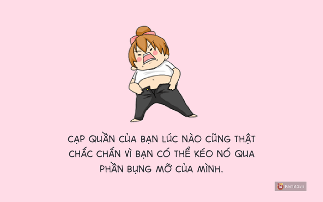 Có những tình bạn bền chặt như con gái và cái bụng mỡ!