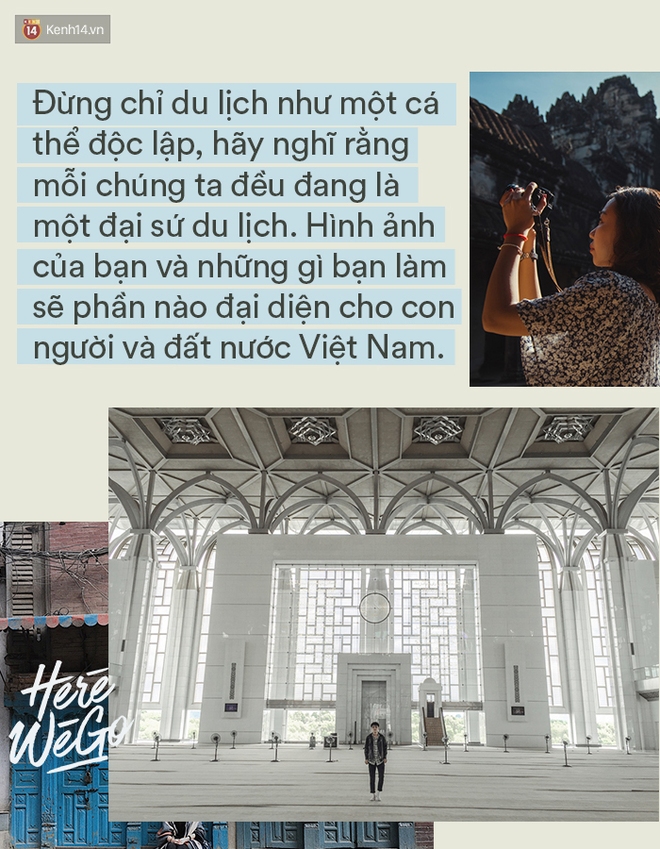 Nhớ nh&eacute;, h&atilde;y đi du lịch theo c&aacute;ch ri&ecirc;ng của m&igrave;nh v&agrave; cho thế giới biết bạn l&agrave; ai! - Ảnh 4.